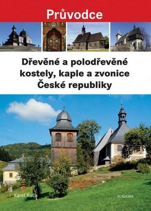 Obrázok Dřevěné a polodřevěné kostely a zvonice České republiky