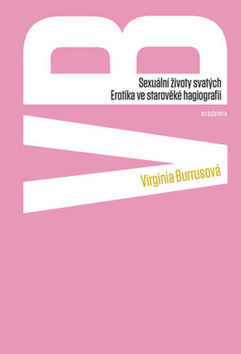 Obrázok Sexuální životy svatých - Erotika ve středověké hagiografii