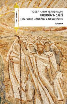 Obrázok Freudův Mojžíš - Judaismus konečný a nekonečný