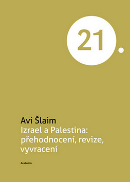 Obrázok Izrael a Palestina: přehodnocení, revize, vyvracení