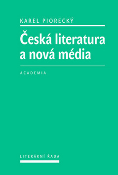 Obrázok Česká literatura a nová média