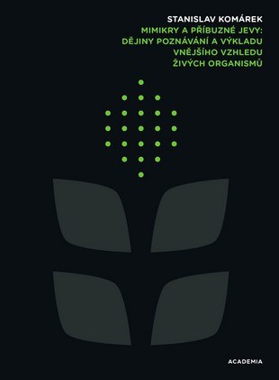 Obrázok Mimikry a příbuzné jevy - Dějiny poznávání a výkladu vnějšího vzhledu živých organismů