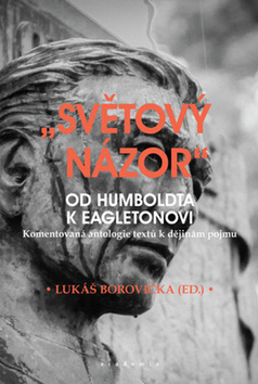 Obrázok Světový názor - Od Humboldta k Eagletonovi