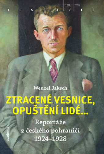 Obrázok Ztracené vesnice, opuštění lidé... - Reportáže z českého pohraničí 1924-1928