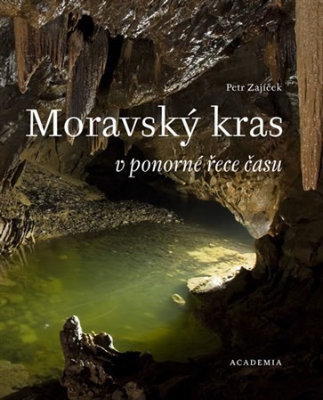 Obrázok Moravský kras v ponorné řece času