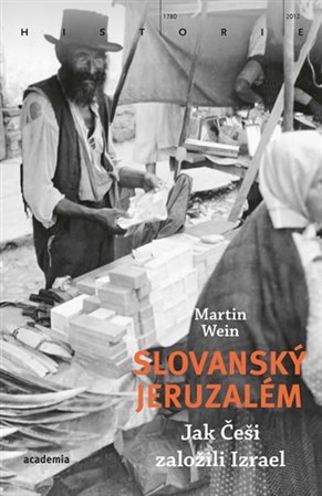 Obrázok Slovanský Jeruzalém - Jak Češi založili Izrael
