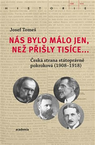 Obrázok Nás bylo málo jen, než přišly tisíce...