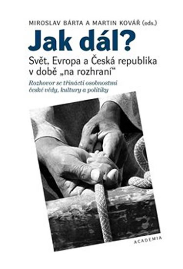 Obrázok Jak dál? - Svět, Evropa a Česká republika v době 