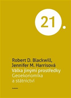 Obrázok Válka jinými prostředky - Geoekonomika a státnictví