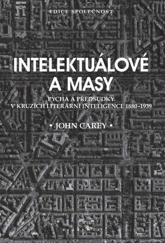 Obrázok Intelektuálové a masy - Pýcha a předsudk