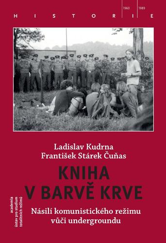 Obrázok Kniha v barvě krve - Násilí komunistického režimu vůči undergroundu
