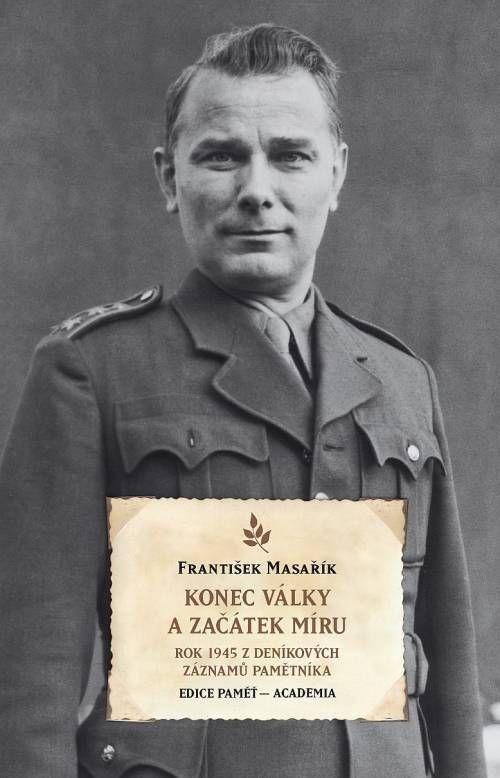 Obrázok Konec války a začátek míru - Rok 1945 z deníkových záznamů pamětníka
