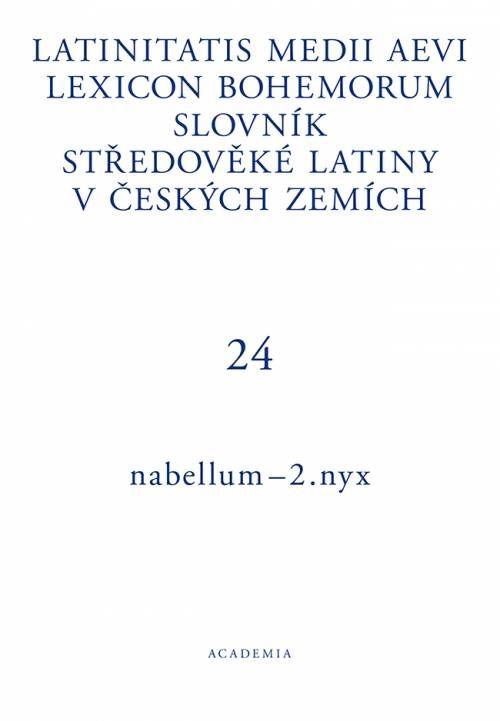 Obrázok Latinitatis medii aevi lexicon Bohemorum / Slovník středověké latiny v českých zemích III / I–N