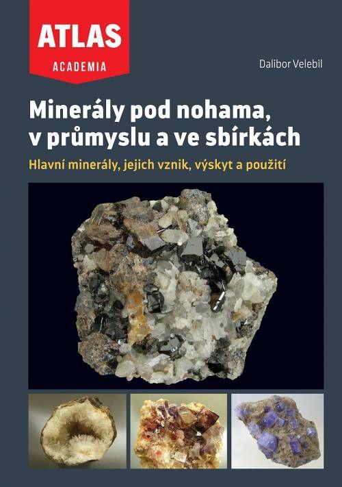 Obrázok Minerály pod nohama, v průmyslu a ve sbírkách