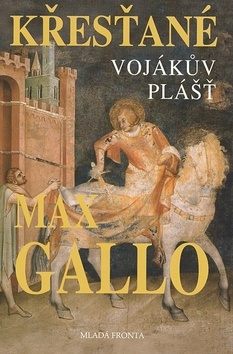 Obrázok Vojákův plášť: První díl trilogie Křesťané
