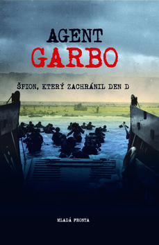 Obrázok Agent Garbo - Špion, který zachránil Den D