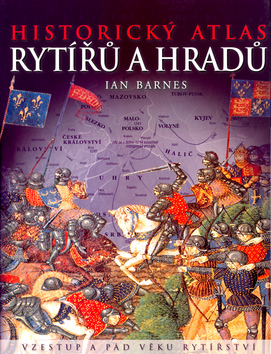 Obrázok Historický atlas rytířů a hradů