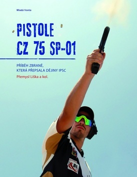 Obrázok Pistole CZ 75 SP-01 - Příběh zbraně, která přepsala dějiny IPSC