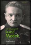 Obrázok Čechoslovakista Rudolf Medek - Politický životopis