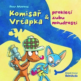 Obrázok Komisař Vrťapka a prokletí zubu moudrosti