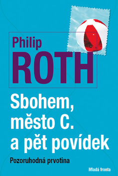 Obrázok Sbohem, město C. a pět povídek