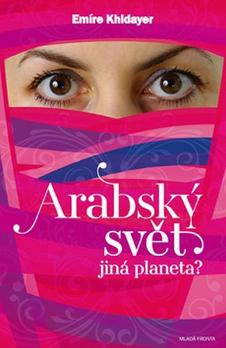 Obrázok Arabský svět jiná planeta?