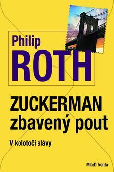 Obrázok Zuckerman zbavený pout - V kolotoči slávy
