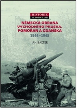 Obrázok Německá obrana Východního Pruska, Pomořan a Gdaňska 1944–1945