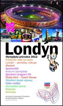 Obrázok Londýn – Olympijský průvodce 2012 - Oficiální publikace ČOV