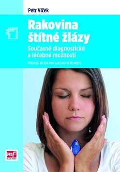Obrázok Rakovina štítné žlázy – současné diagnostické a léčebné možnosti