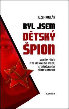 Obrázok Byl jsem dětský špion