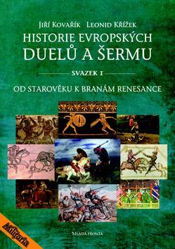 Obrázok Historie evropských duelů a šermu svazek I