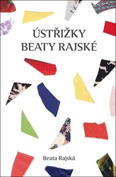 Obrázok Ústřižky Beaty Rajské - Postřehy známé české módní návrhářky