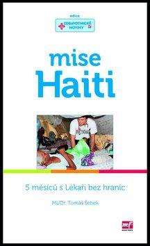 Obrázok Mise Haiti - 5 měsíců s Lékaři bez hranic