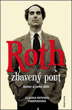 Obrázok Roth zbavený pout - Autor a jeho dílo