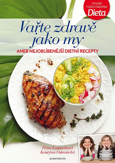 Obrázok Vařte zdravě jako my aneb Nejoblíbenější dietní recepty
