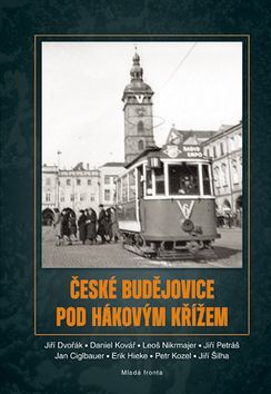 Obrázok České Budějovice pod hákovým křížem