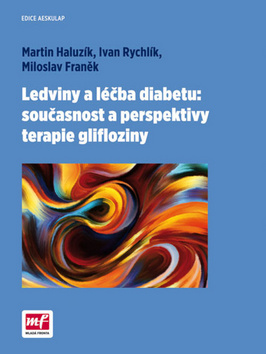 Obrázok Ledviny a léčba diabetu: současnost a perspektivy terapie glifloziny