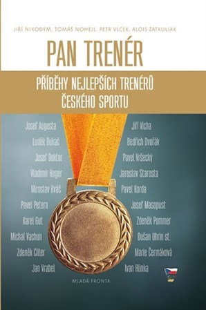 Obrázok Pan trenér - Příběhy nejlepších trenérů českého sportu