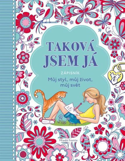 Obrázok Taková jsem já ZÁPISNÍK - Můj styl, můj život, můj svět