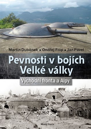 Obrázok Pevnosti v bojích Velké války - Východní fronta a Alpy