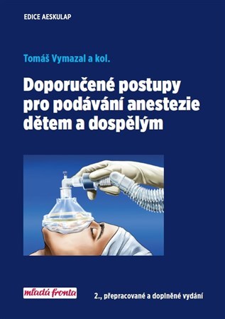 Obrázok Doporučené postupy pro podávání anastezie dětem a dospělým