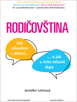 Obrázok Rodičovština - Jak mluvíme s dětmi a jak