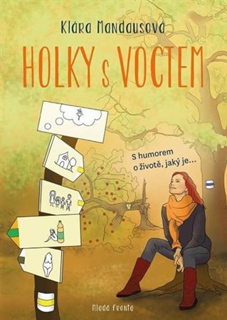 Obrázok Holky s voctem - S humorem o životě, jak