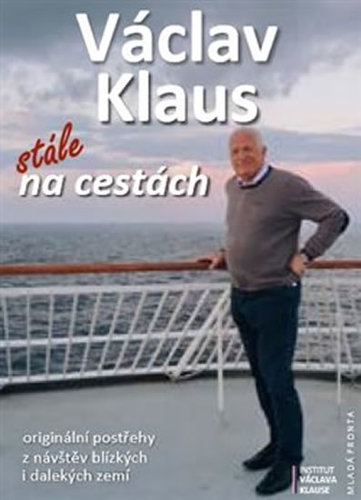 Obrázok Václav Klaus: stále na cestách