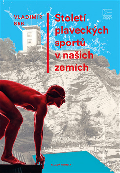 Obrázok Století plaveckých sportů v našich zemích