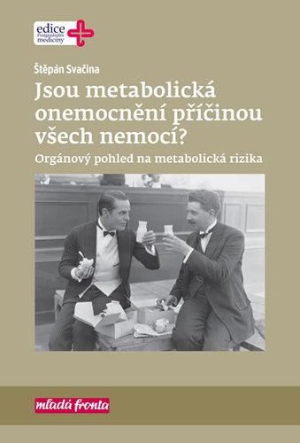 Obrázok Jsou metabolická onemocnění příčinou vše