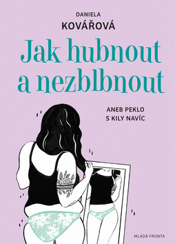 Obrázok Jak hubnout a nezblbnout aneb Peklo s kily navíc