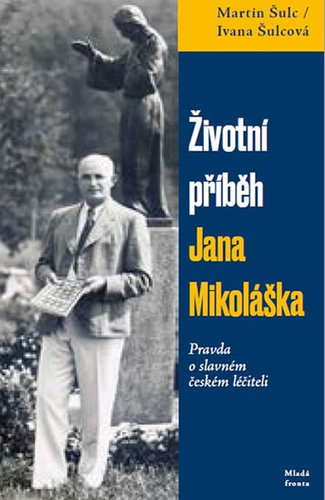 Obrázok Životní příběh Jana Mikoláška - Pravda o