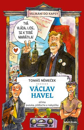 Obrázok Václav Havel očima puzuka, pižďucha a nakyslíka